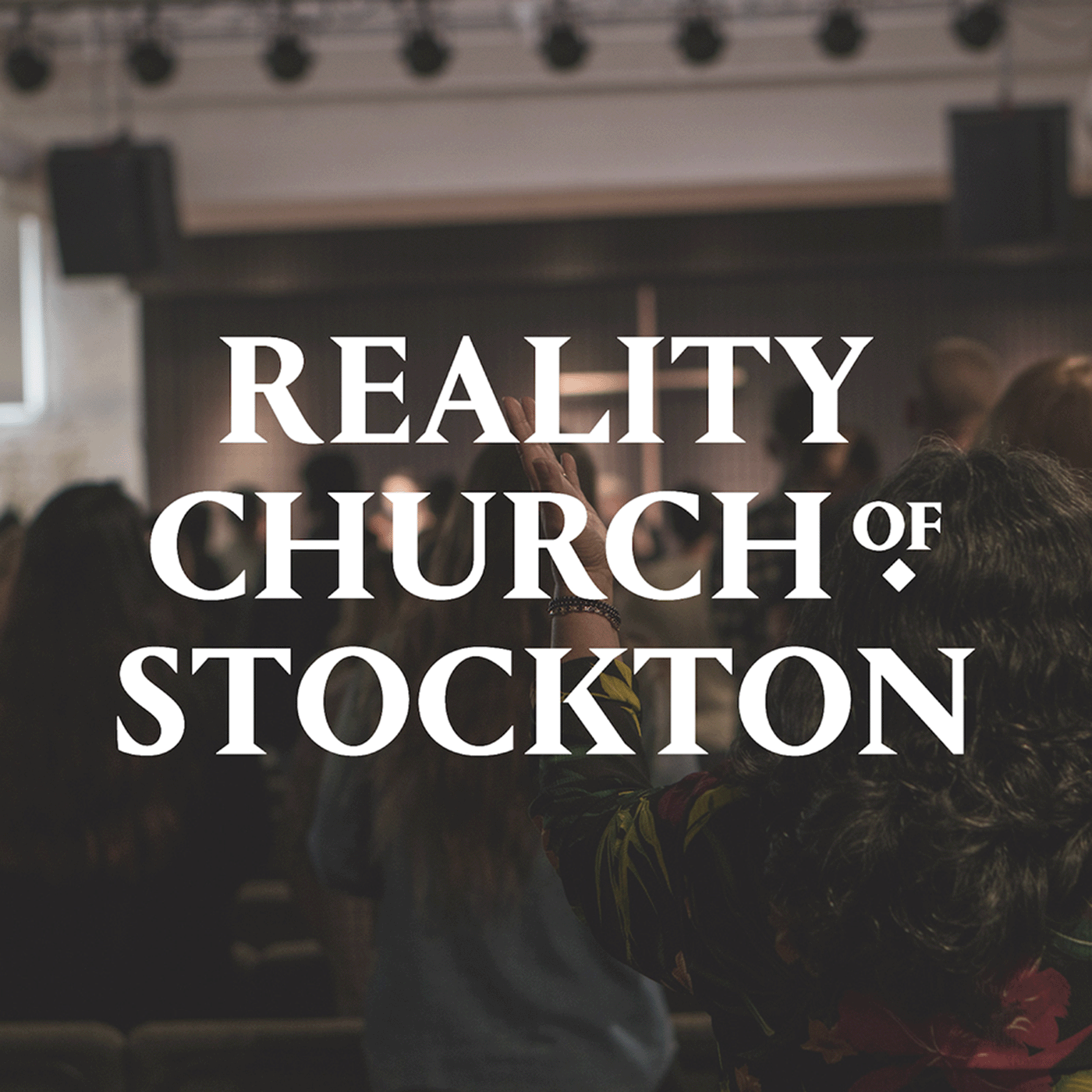 Reality Church Stockton